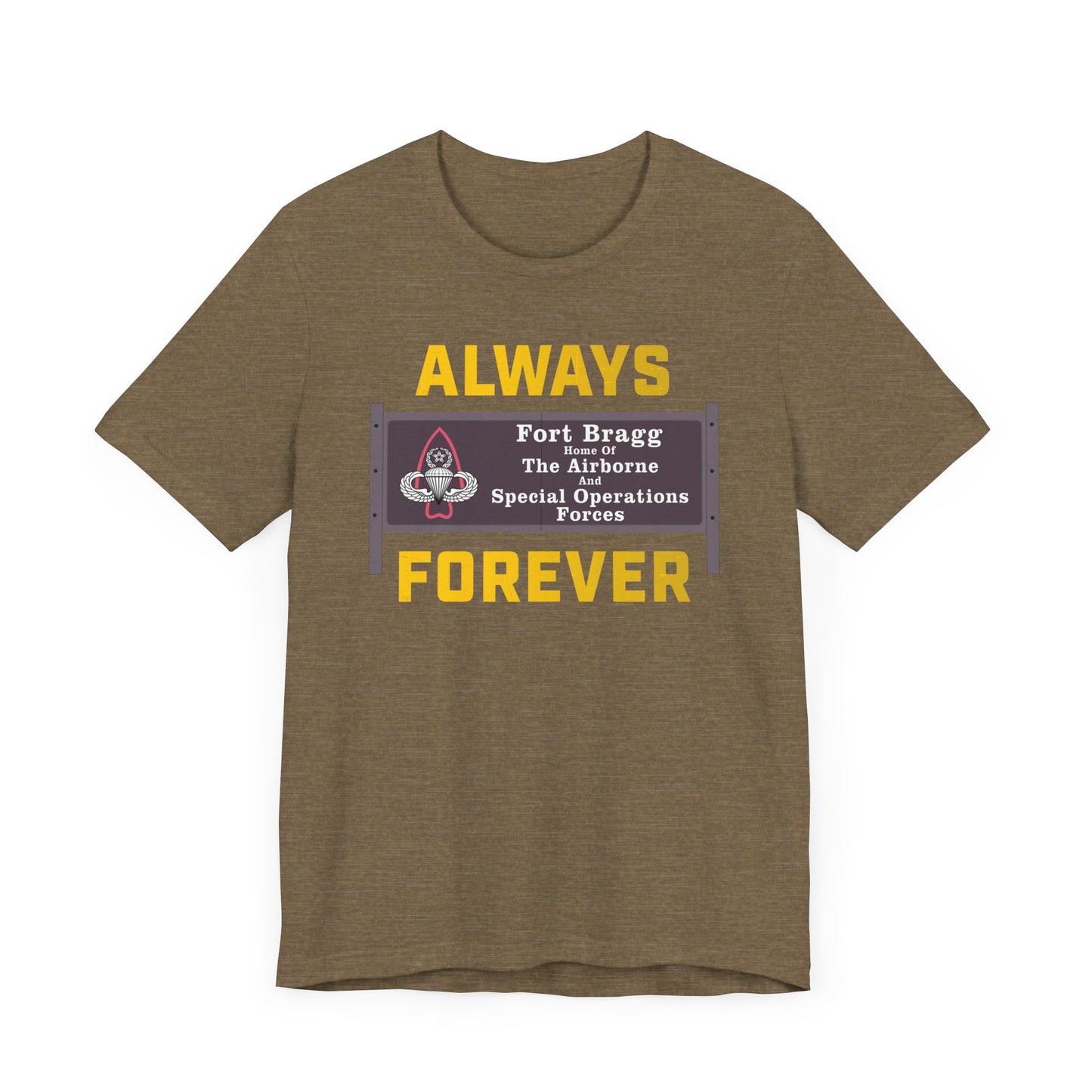 Fort Bragg Always T-Shirt
