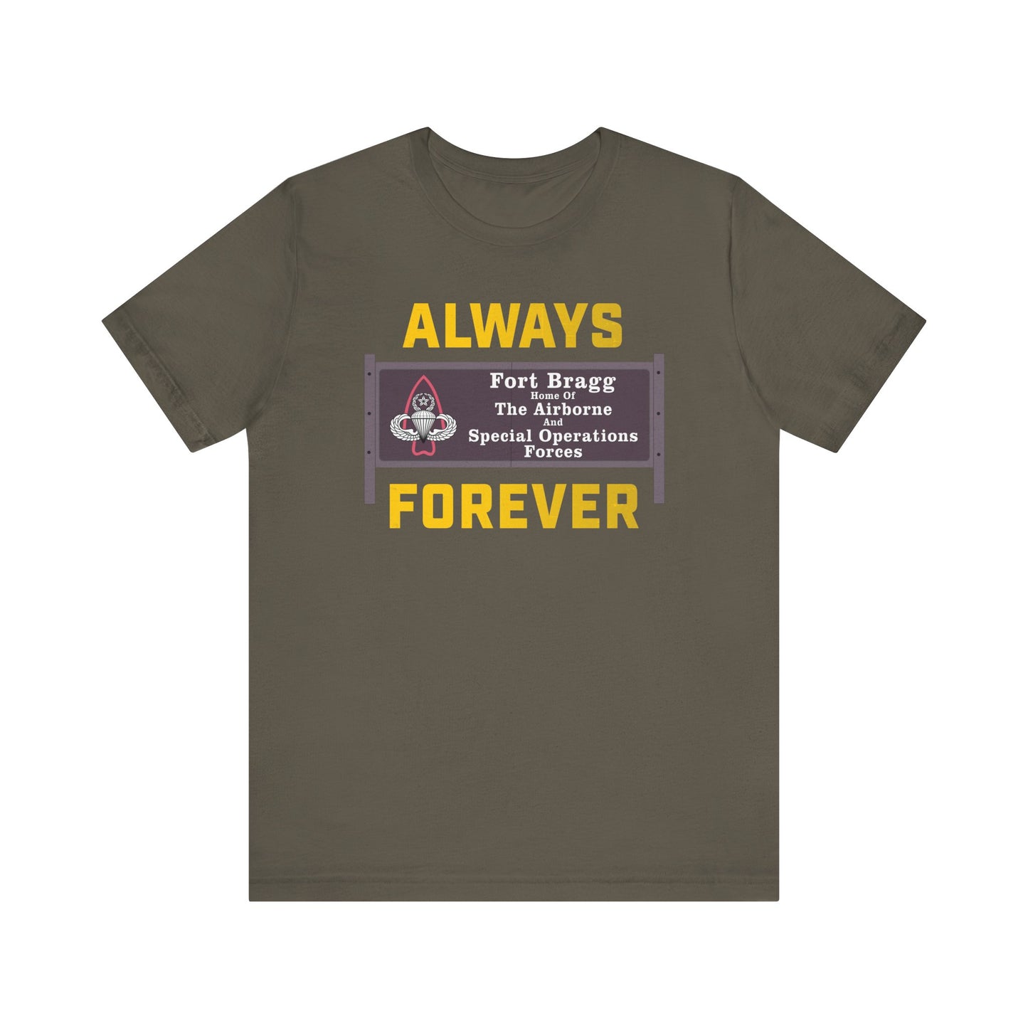 Fort Bragg Always T-Shirt