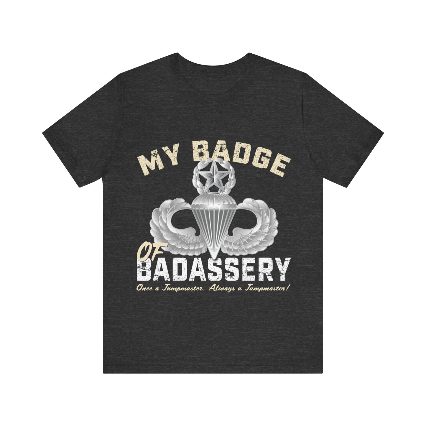 Jumpmaster Badassery T-Shirt