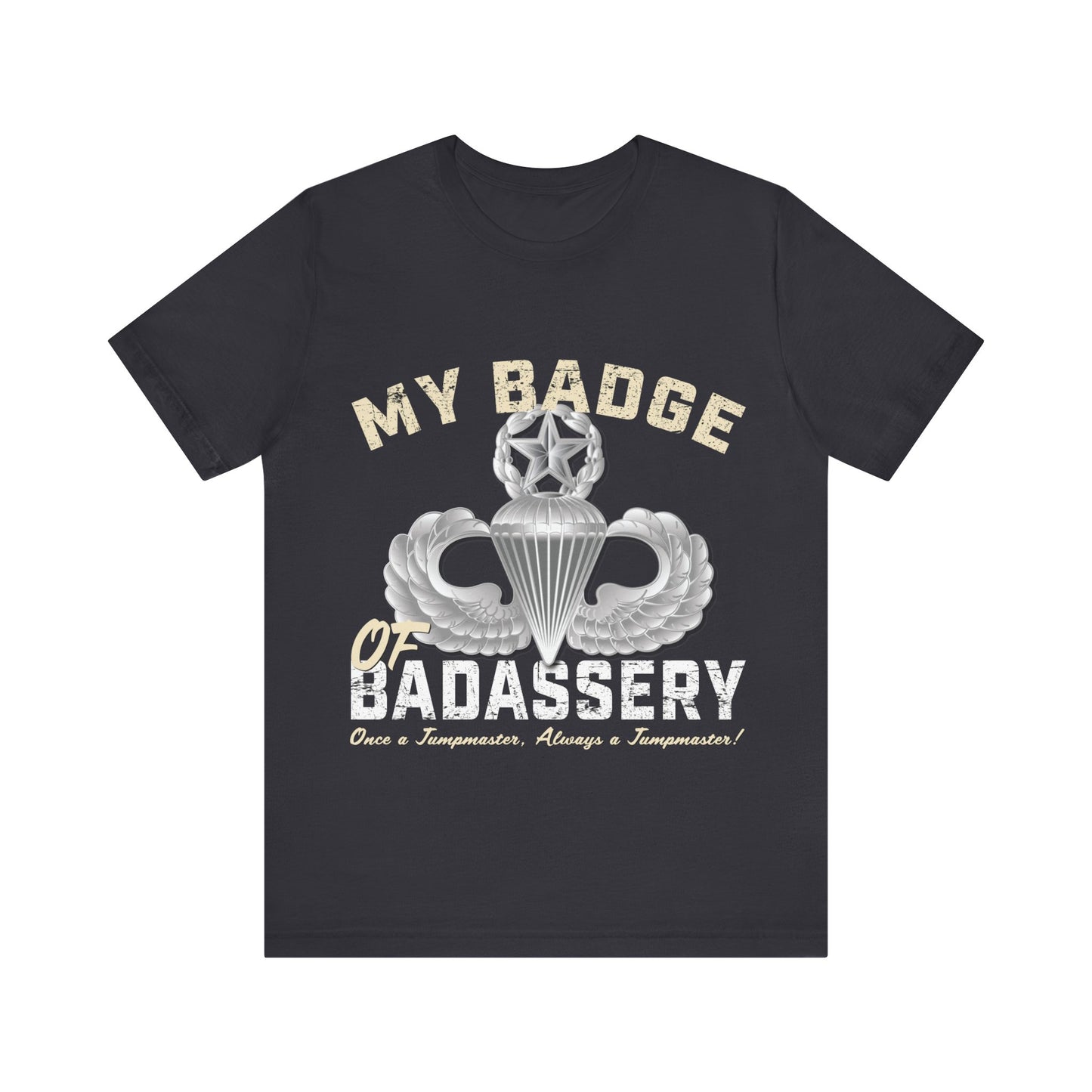 Jumpmaster Badassery T-Shirt