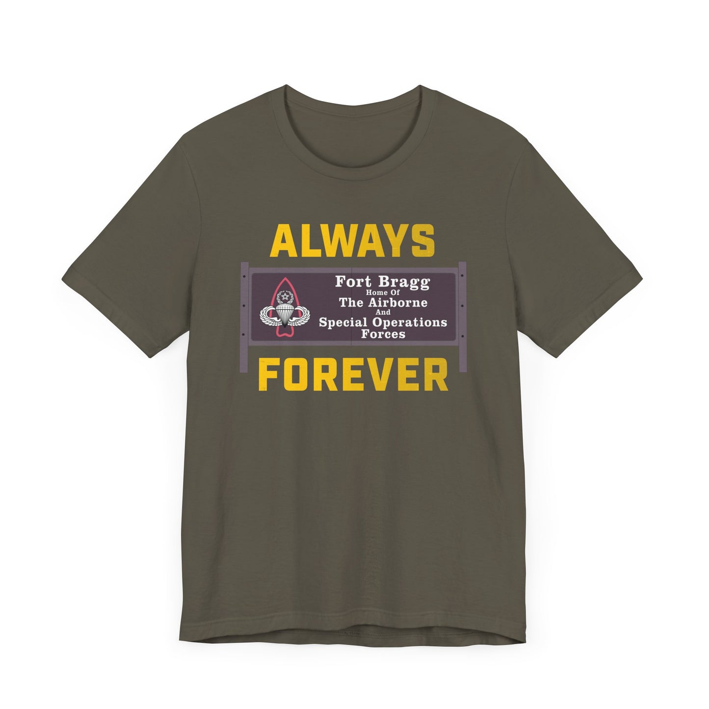Fort Bragg Always T-Shirt