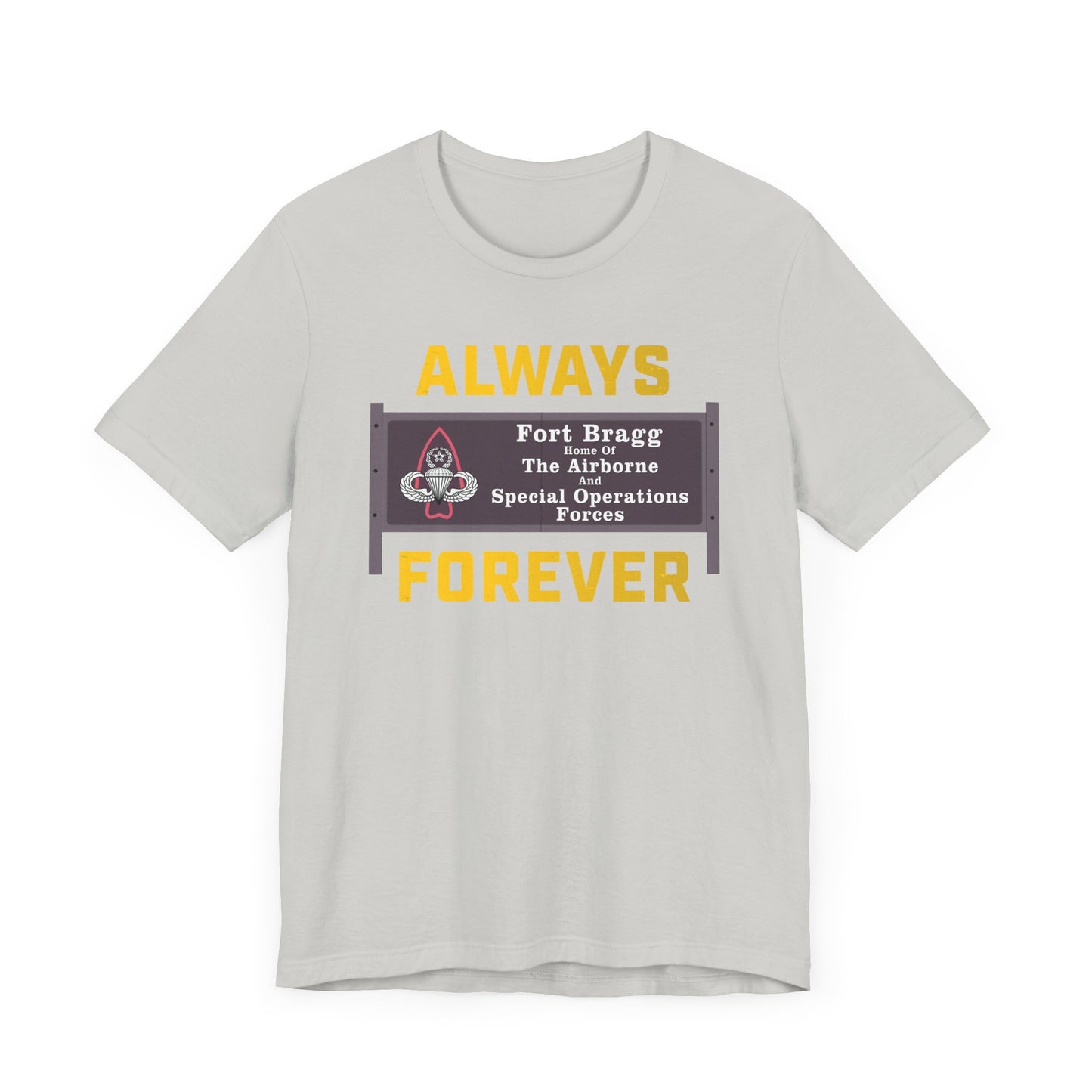 Fort Bragg Always T-Shirt