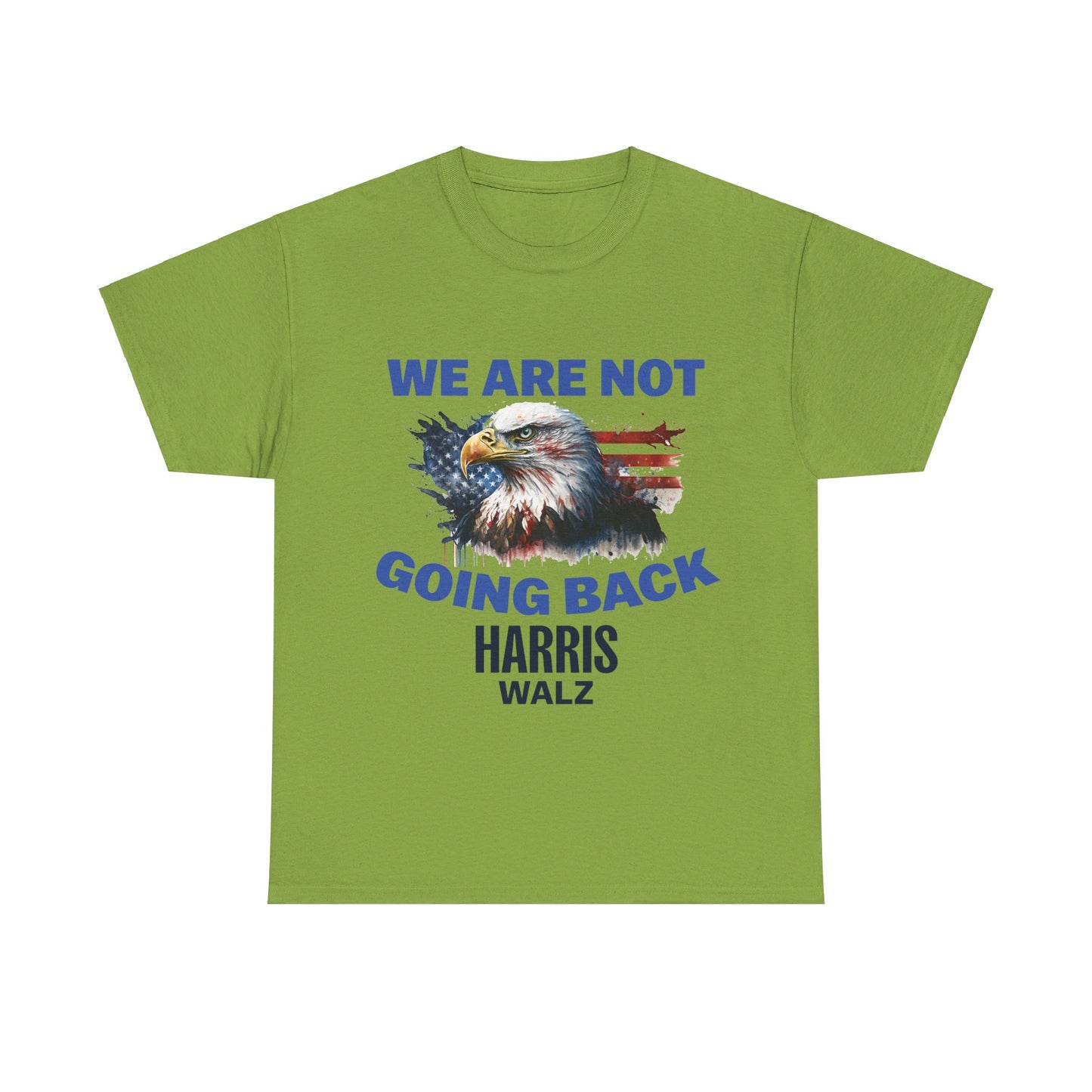 We Are Not Going Back T-Shirt