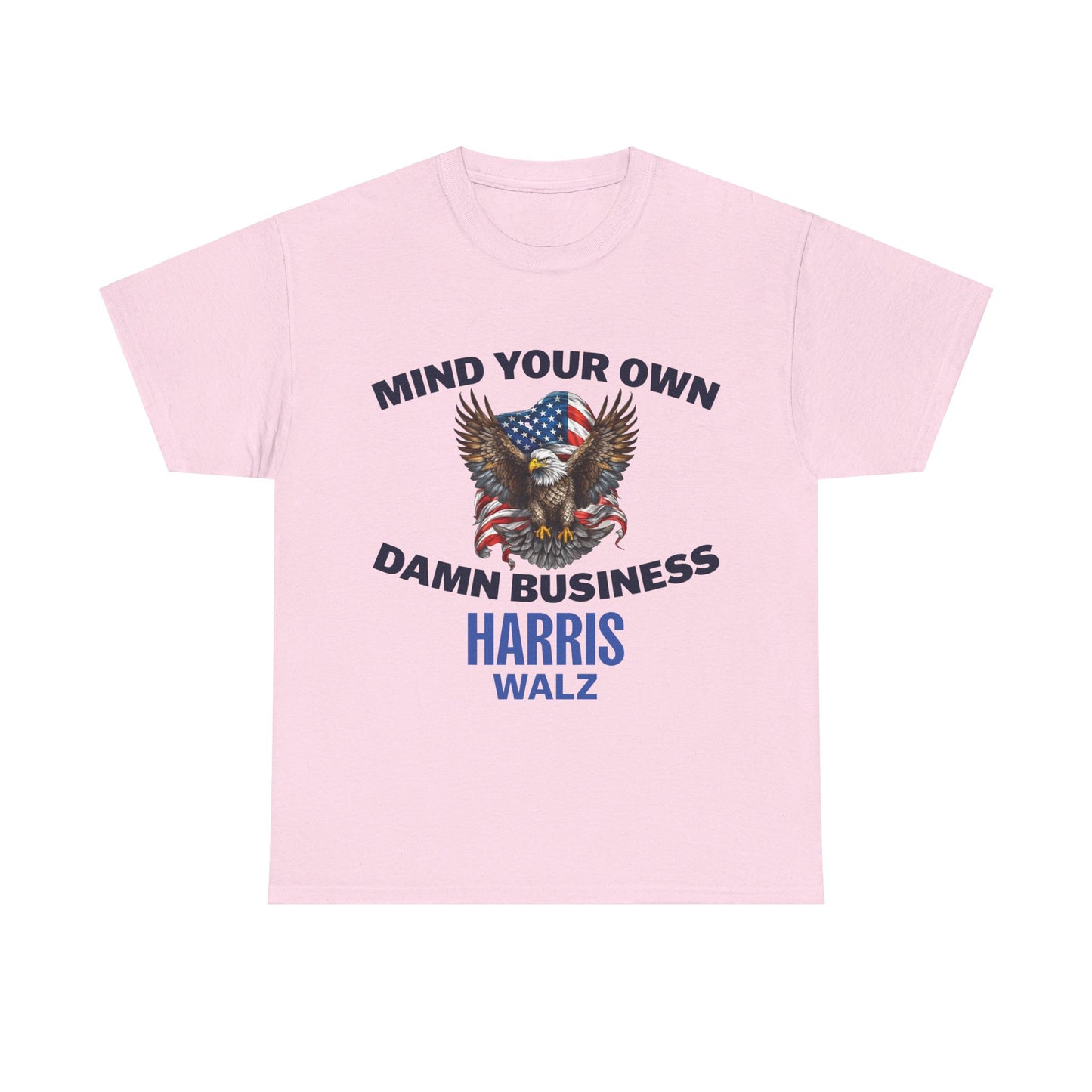 Mind Your Business T-Shirt