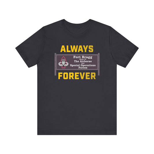 Fort Bragg Always T-Shirt