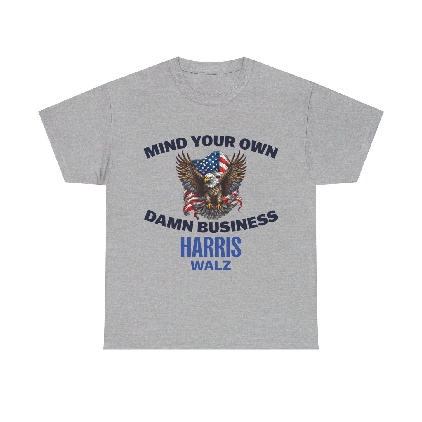 Mind Your Business T-Shirt