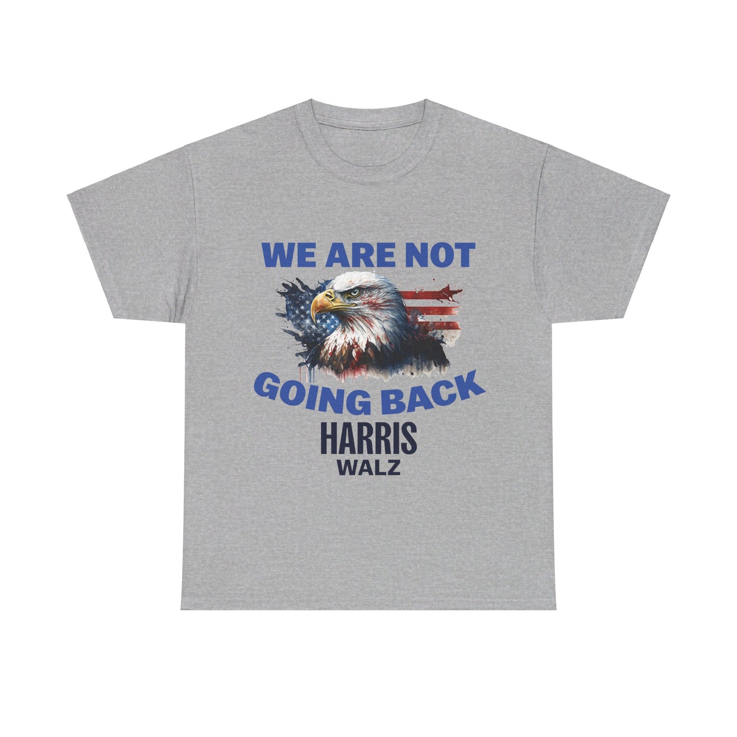 We Are Not Going Back T-Shirt